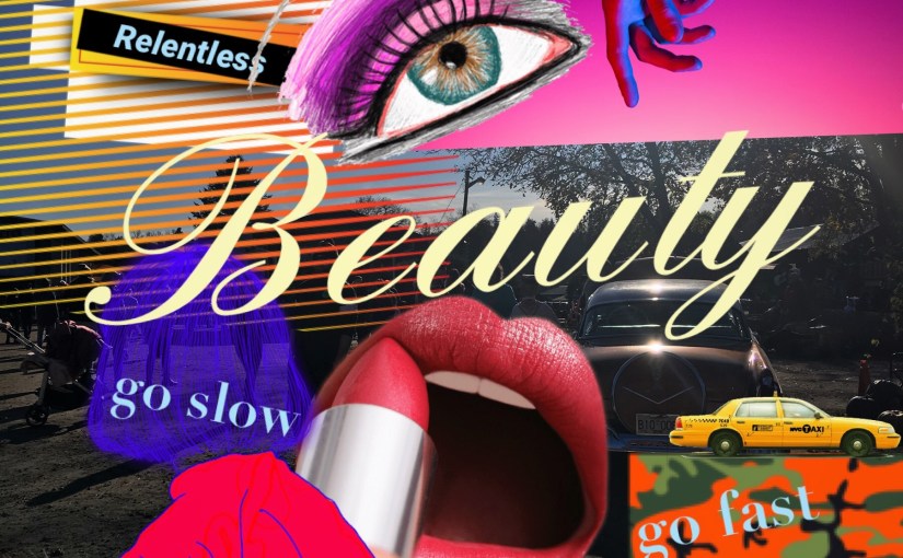 Relentless Beauty – Directing Art in&nbsp;Life